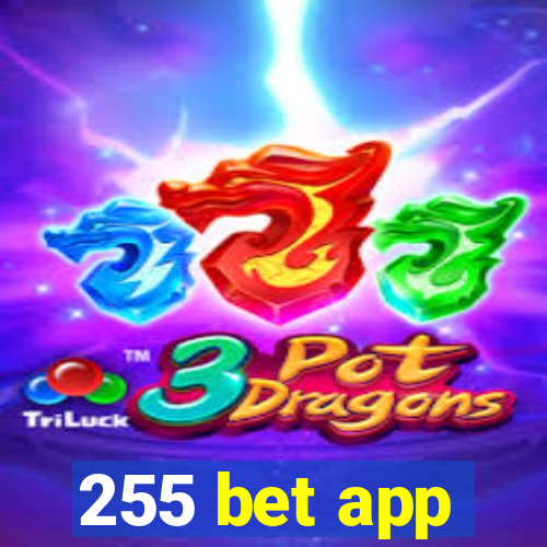 255 bet app